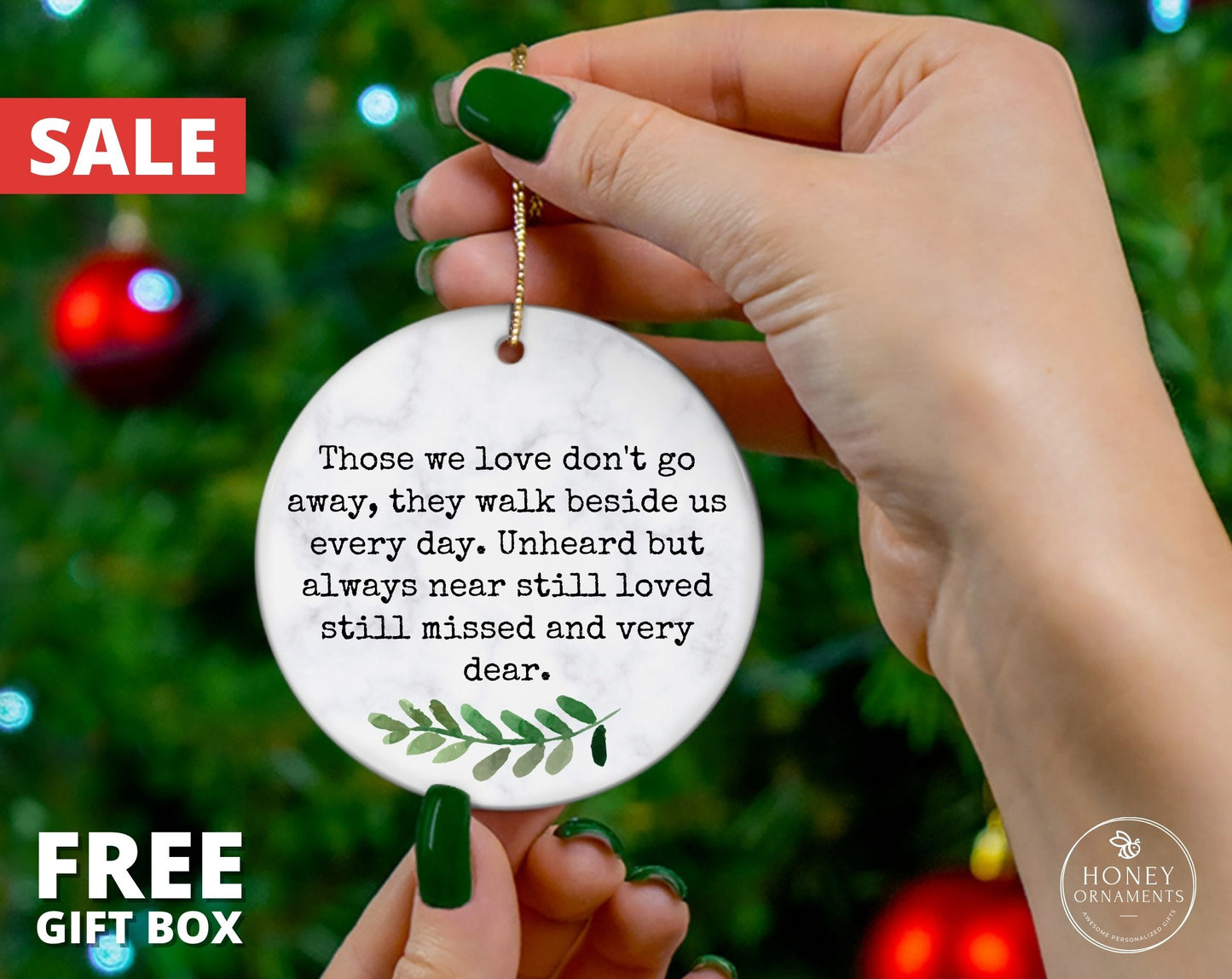 Sympathy gift, Bereavement Ornament, Bereavement Gift, Family Loss, Memorial gift, Those we love don't go away, Memorial Quote Gift Keepsake